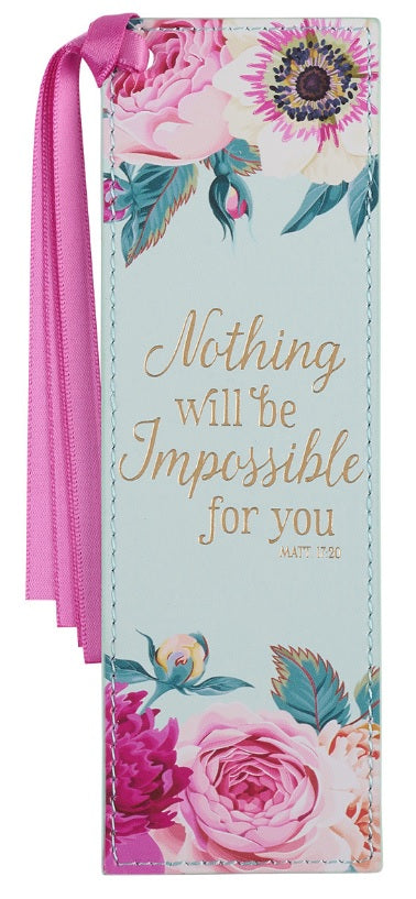 Nothing Will Be Impossible For You Faux Leather Bookmark