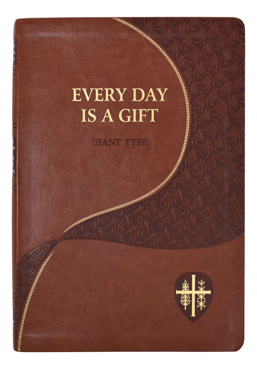 Every Day is a Gift (Giant Type)