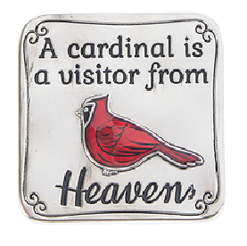 A Cardinal is a Visitor From Heaven Pocket Charm