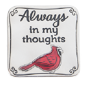 A Cardinal is a Visitor From Heaven Pocket Charm