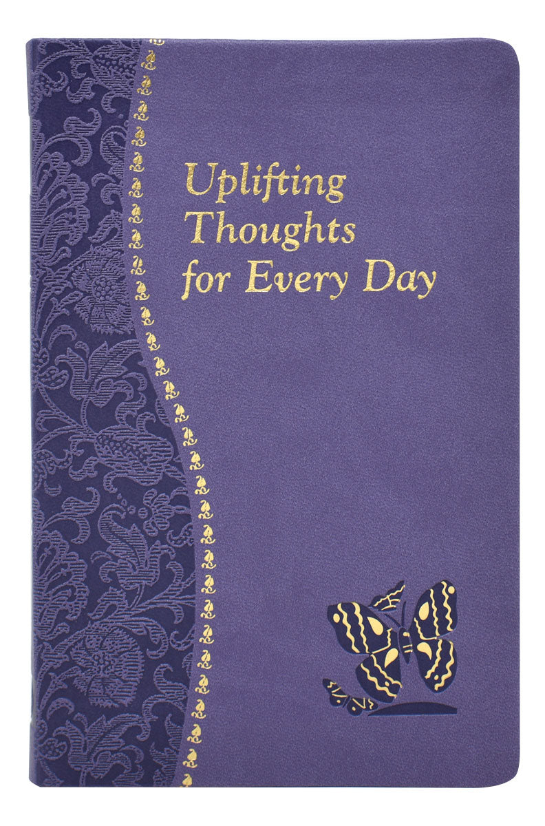 Uplifting Thoughts for Ever Day