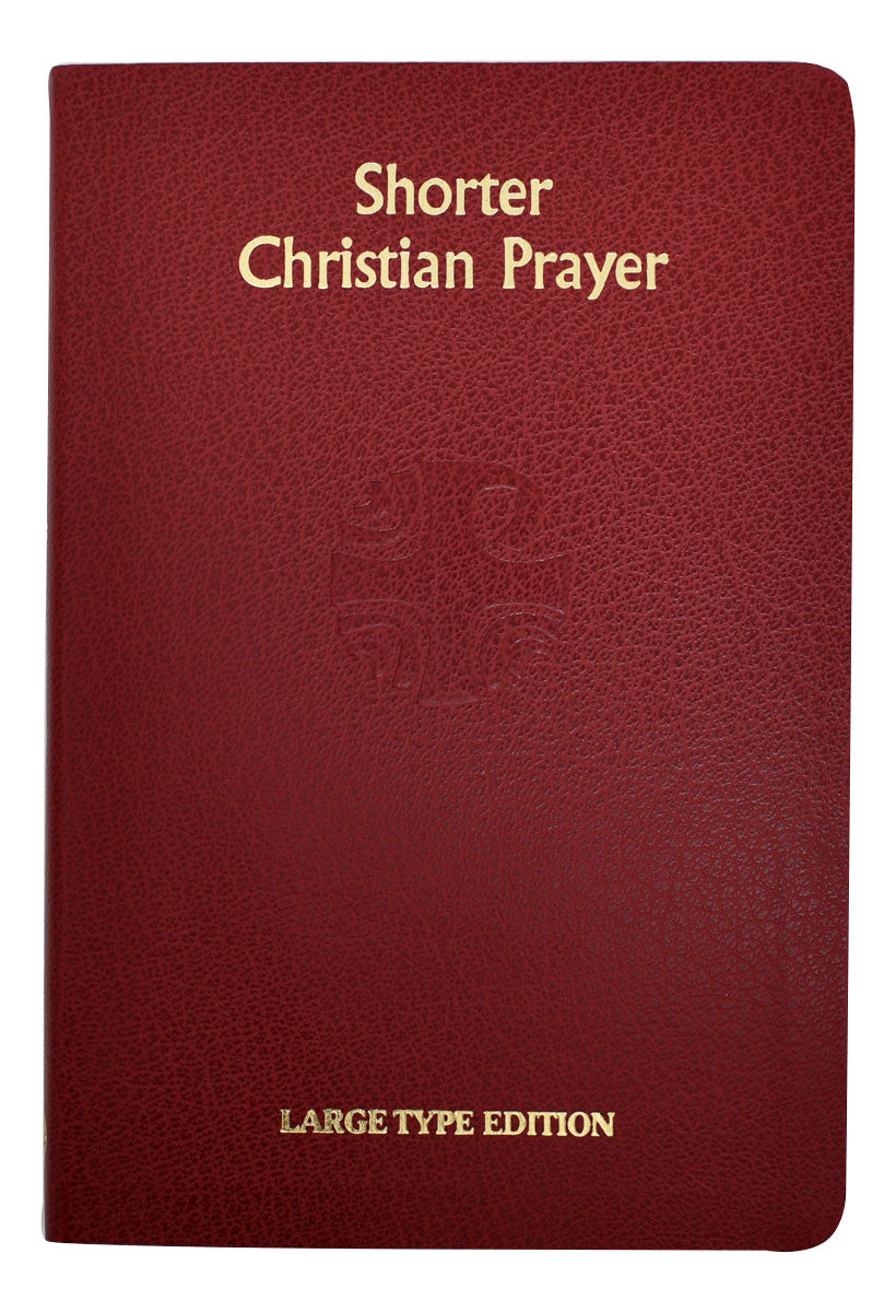 Shorter Christian Prayer Book Large Type Edition