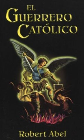 El Guerrero Catolico