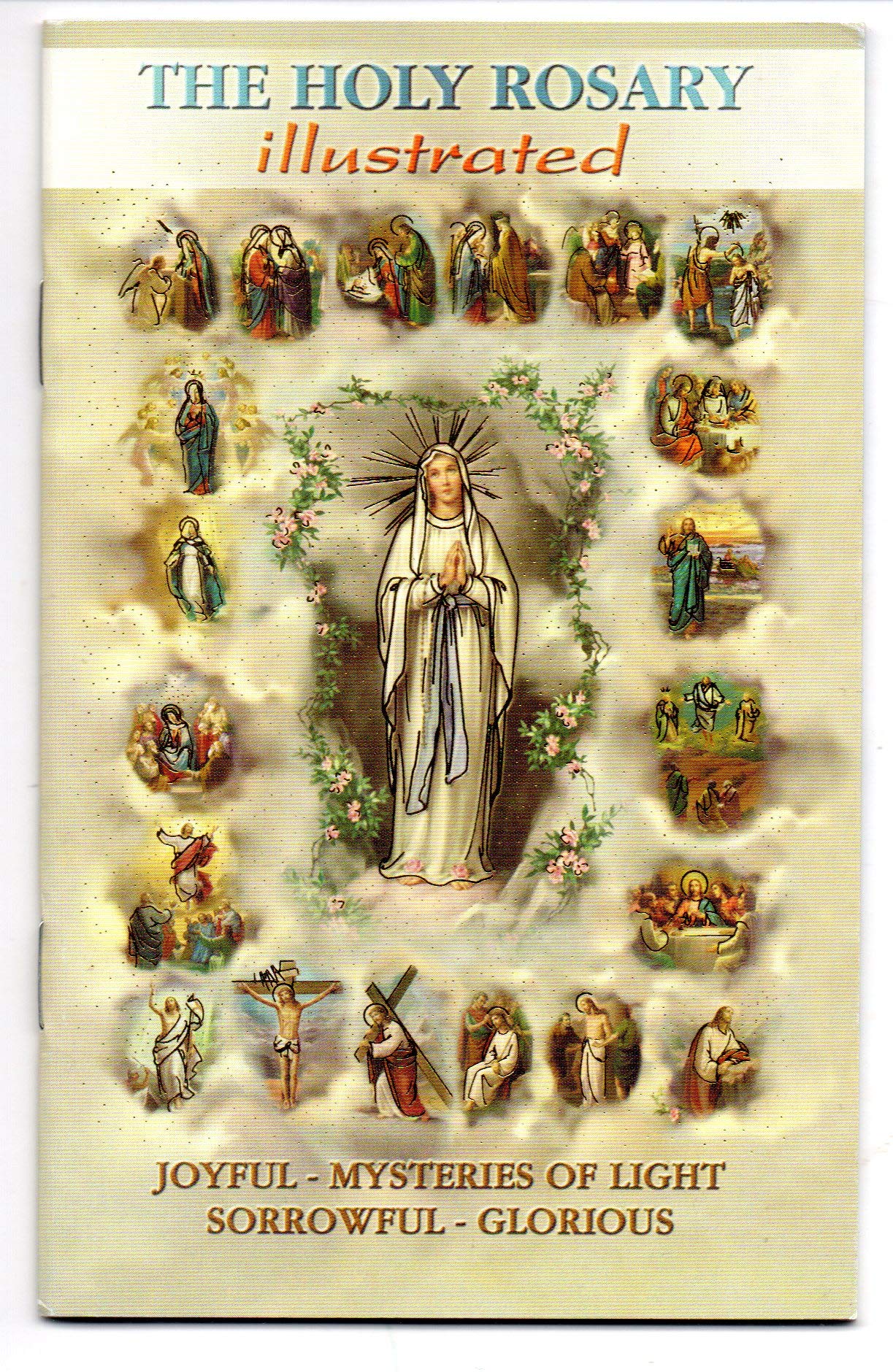 The Holy Rosary Illustrated